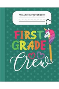 Primary Composition Book - First Grade Crew