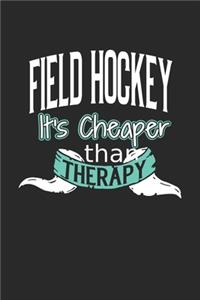 Field Hockey It's Cheaper Than Therapy