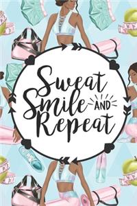 Sweat Smile and Repeat
