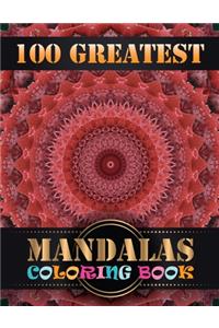100 Greatest Mandalas Coloring Book