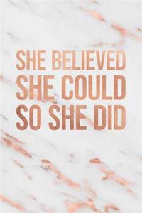 She Believed She Could So She Did