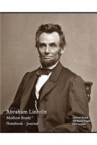 Abraham Lincoln - Mathew Brady - Notebook - Journal