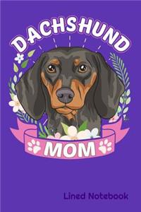 DACHSHUND MOM Lined Notebook