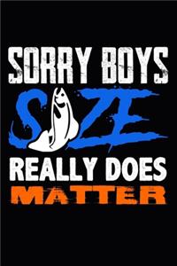 Sorry Boys Size Really Does Matter
