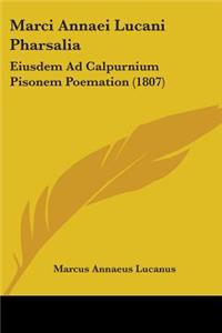 Marci Annaei Lucani Pharsalia