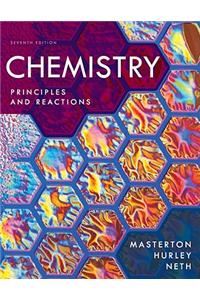 Chemistry: Principles and Reactions