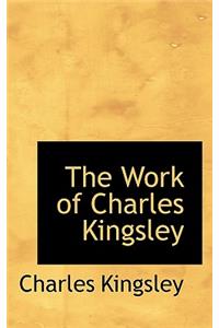 The Work of Charles Kingsley