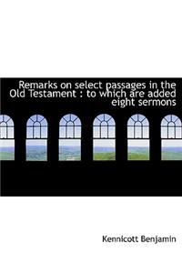 Remarks on Select Passages in the Old Testament