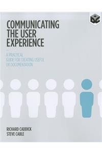 Communicating the User Experience