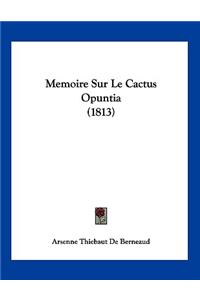Memoire Sur Le Cactus Opuntia (1813)