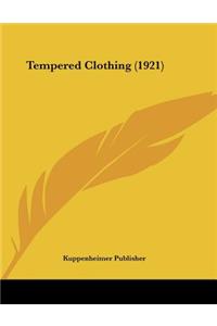 Tempered Clothing (1921)