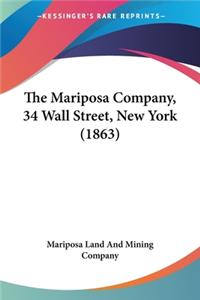 Mariposa Company, 34 Wall Street, New York (1863)