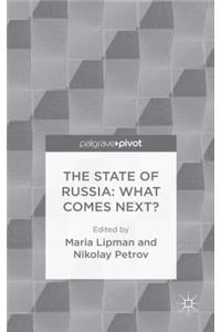 State of Russia: What Comes Next?