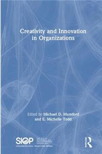 Creativity and Innovation in Organizations