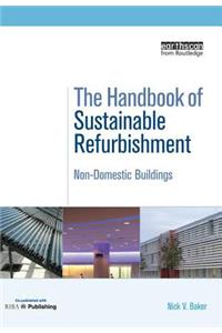 The Handbook of Sustainable Refurbishment: Non-Domestic Buildings