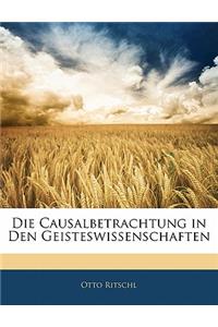 Causalbetrachtung in Den Geisteswissenschaften