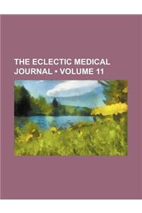 The Eclectic Medical Journal (Volume 11)