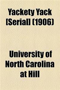 Yackety Yack [Serial] (1906)