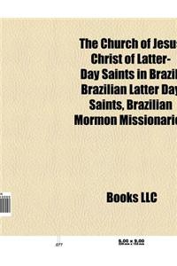 The Church of Jesus Christ of Latter-Day Saints in Brazil
