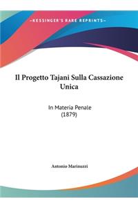 Progetto Tajani Sulla Cassazione Unica