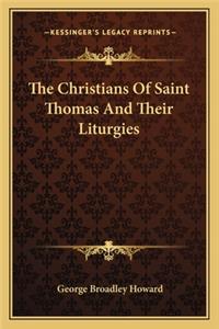 Christians of Saint Thomas and Their Liturgies