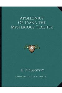 Apollonius Of Tyana The Mysterious Teacher