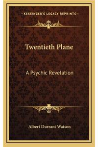 Twentieth Plane