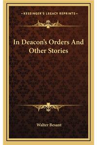 In Deacon's Orders and Other Stories