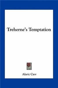 Treherne's Temptation