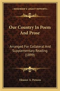 Our Country in Poem and Prose