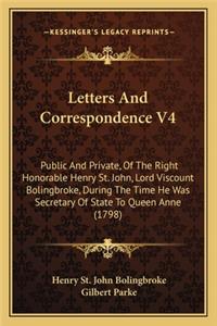 Letters and Correspondence V4