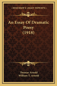 An Essay of Dramatic Poesy (1918)