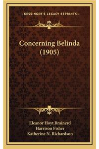 Concerning Belinda (1905)