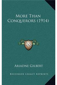 More Than Conquerors (1914)