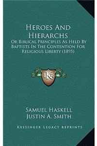 Heroes and Hierarchs