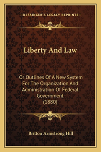 Liberty And Law