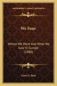 We Four