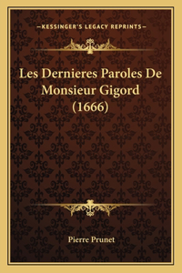 Les Dernieres Paroles De Monsieur Gigord (1666)