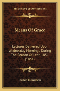 Means Of Grace