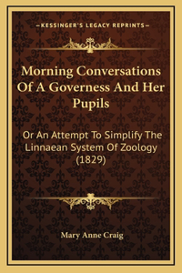 Morning Conversations Of A Governess And Her Pupils