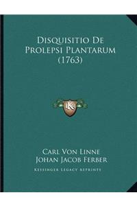 Disquisitio De Prolepsi Plantarum (1763)