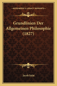 Grundlinien Der Allgemeinen Philosophie (1827)