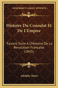 Histoire Du Consulat Et De L'Empire
