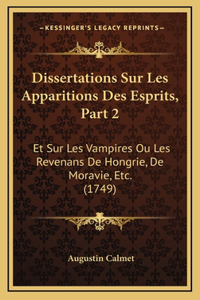 Dissertations Sur Les Apparitions Des Esprits, Part 2