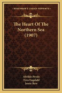 The Heart Of The Northern Sea (1907)