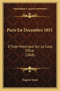 Paris En Decembre 1851