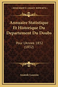 Annuaire Statistique Et Historique Du Departement Du Doubs