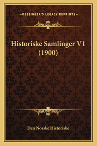 Historiske Samlinger V1 (1900)