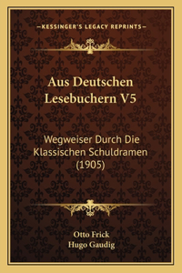 Aus Deutschen Lesebuchern V5