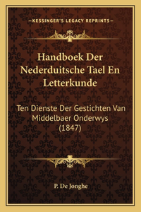 Handboek Der Nederduitsche Tael En Letterkunde